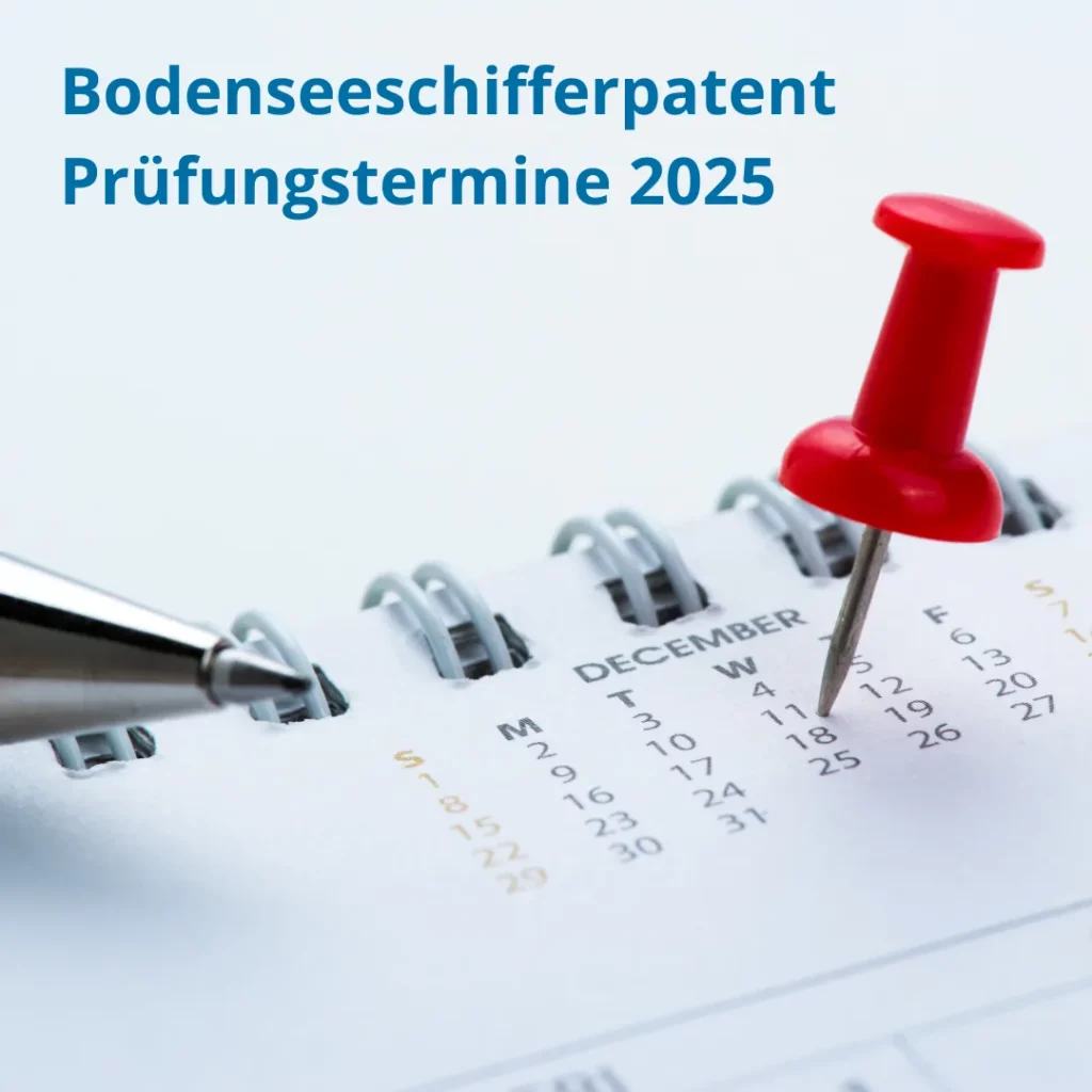 Bodenseeschifferpatent Prüfungstermine 2025